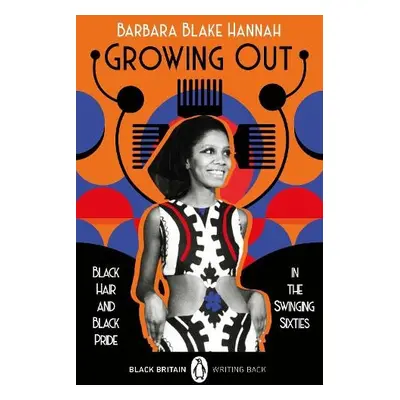 Growing Out - Hannah, Barbara Blake