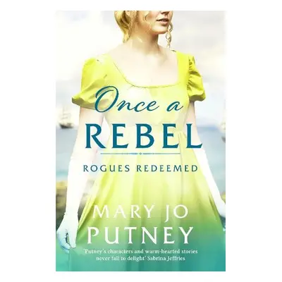 Once a Rebel - Putney, Mary Jo