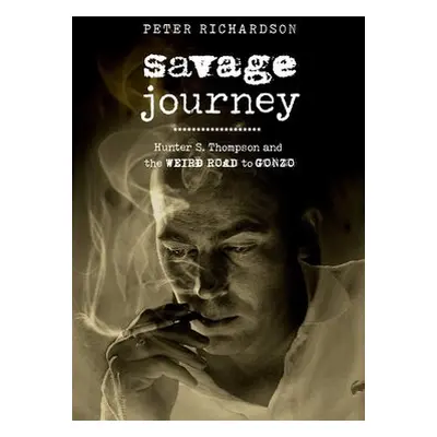 Savage Journey - Richardson, Peter