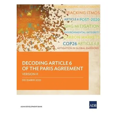 Decoding Article 6 of the Paris Agreement Version II