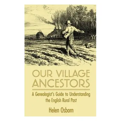 Our Village Ancestors - Osborn, Helen