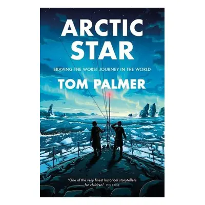 Arctic Star - Palmer, Tom