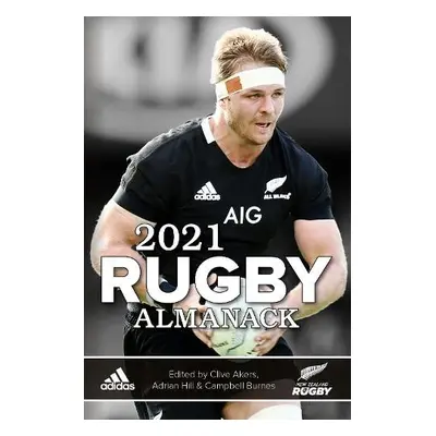 2021 Rugby Almanack - Clive Ackers a Adrian Hill