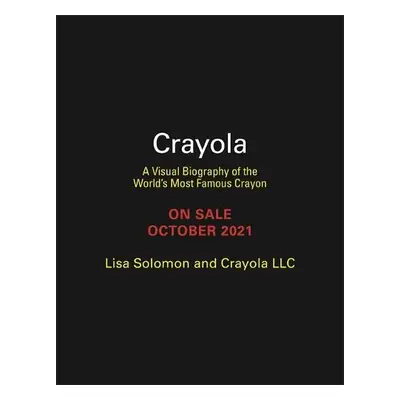 Crayola - LLC, Crayola, a Solomon, Lisa