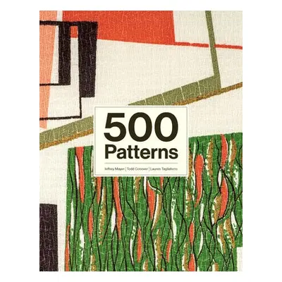 500 Patterns - Mayer, Jeffrey a Conover, Todd a Tagliaferro, Lauren