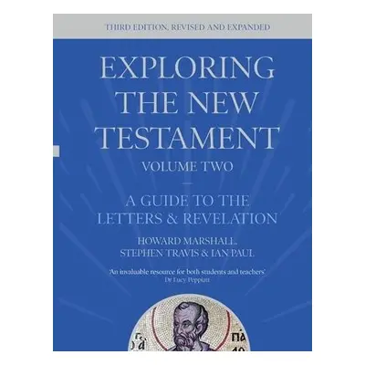 Exploring the New Testament, Volume 2 - Marshall, Howard (Author) a Paul, Dr Ian (Reader)