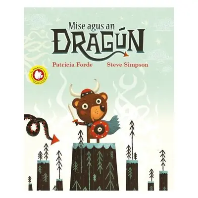 Mise agus an Dragun PB - Forde, Patricia