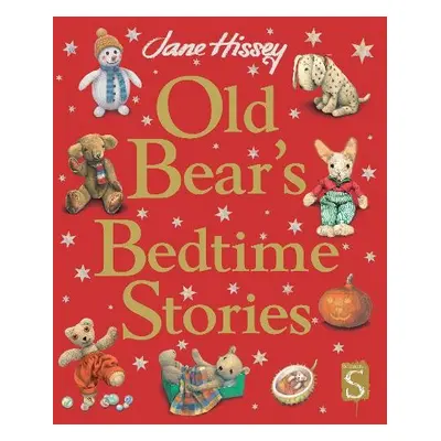 Old Bear's Bedtime Stories - Hissey, Jane