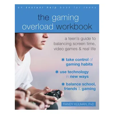 Gaming Overload Workbook - Kulman, Randy