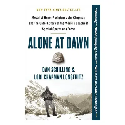 Alone at Dawn - Schilling, Dan a Longfritz, Lori Chapman