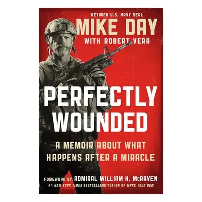 Perfectly Wounded - Day, Douglas Michael