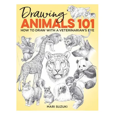 Drawing Animals 101 - Suzuki, Mari