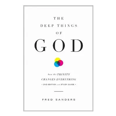 Deep Things of God - Sanders, Fred