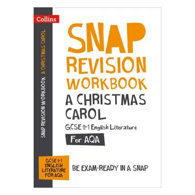 Christmas Carol: AQA GCSE 9-1 English Literature Workbook - Collins GCSE