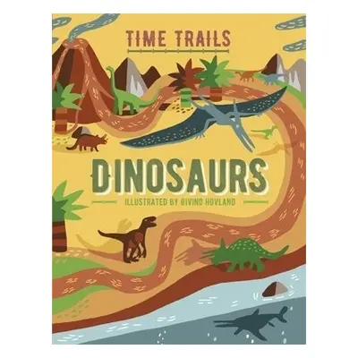 Time Trails: Dinosaurs - Gogerly, Liz a Hunt, Rob