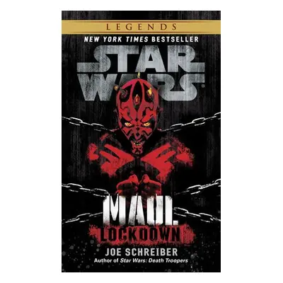 Lockdown: Star Wars Legends (Maul) - Schreiber, Joe