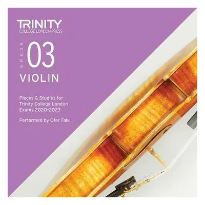 Trinity College London Violin Exam Pieces From 2020: Grade 3 CD - College London, Trinity