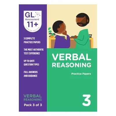 11+ Practice Papers Verbal Reasoning Pack 3 (Multiple Choice) - GL Assessment