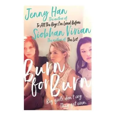 Burn for Burn - Han, Jenny a Vivian, Siobhan