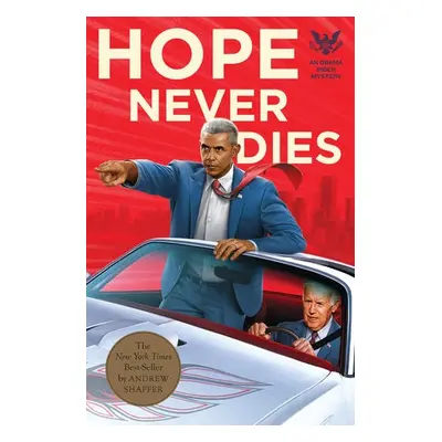 Hope Never Dies - Shaffer, Andrew