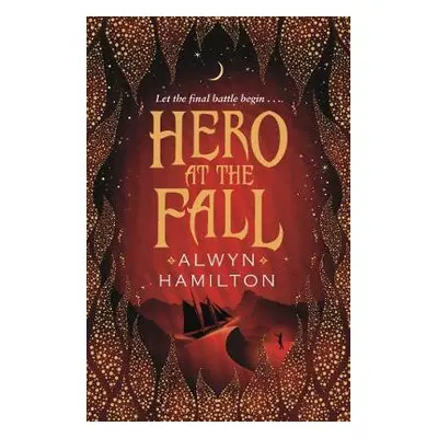 Hero at the Fall - Hamilton, Alwyn