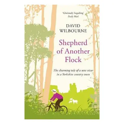 Shepherd of Another Flock - Wilbourne, David