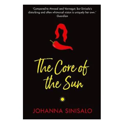 Core of the Sun - Sinisalo, Johanna