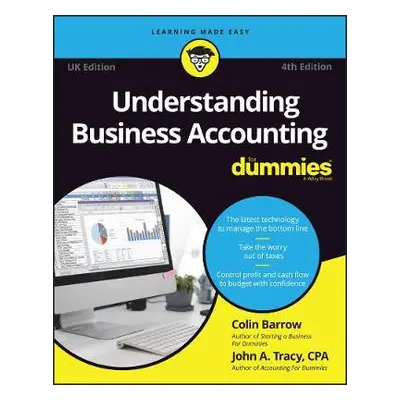 Understanding Business Accounting For Dummies - UK - Barrow, Colin (Cranfield School of Manageme