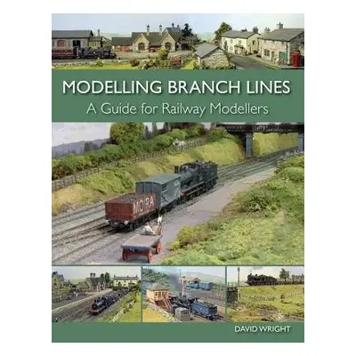 Modelling Branch Lines - Wright, David