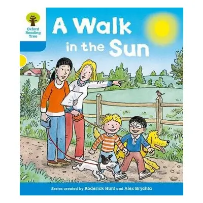 Oxford Reading Tree: Level 3 More a Decode and Develop a Walk in the Sun - Hunt, Roderick a Ship