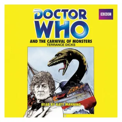 Doctor Who and the Carnival of Monsters - Dicks, Terrance