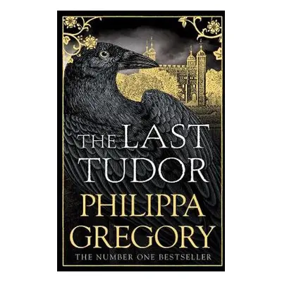 Last Tudor - Gregory, Philippa