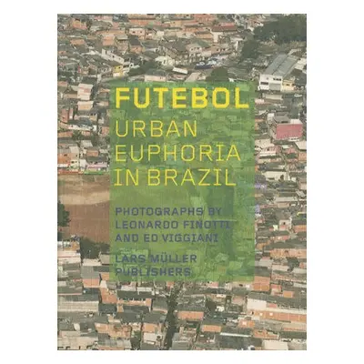 Futebol - Finotti, Leonardo a Viggiani, Ed