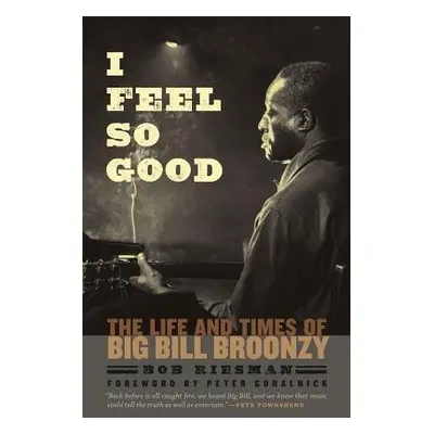 I Feel So Good - Riesman, Bob