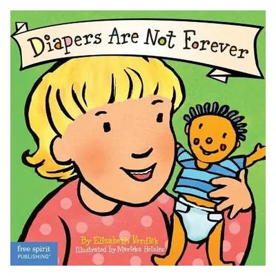 Diapers Are Not Forever - Verdick, Elizabeth