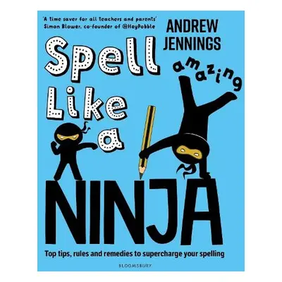 Spell Like a Ninja - Jennings, Andrew