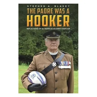 Padre was a Hooker - Blakey, Stephen A.