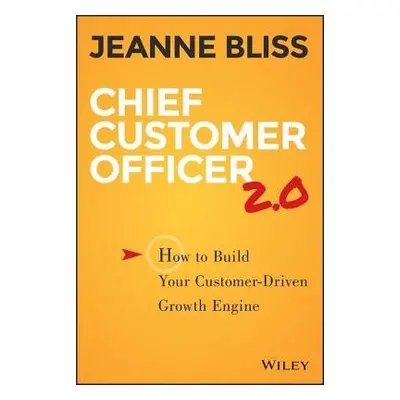 Chief Customer Officer 2.0 - Bliss, Jeanne