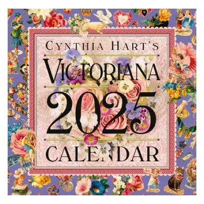 Cynthia Hart's Victoriana Wall Calendar 2025 - Hart, Cynthia a Calendars, Workman