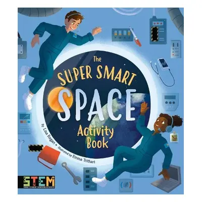 Super Smart Space Activity Book - Regan, Lisa