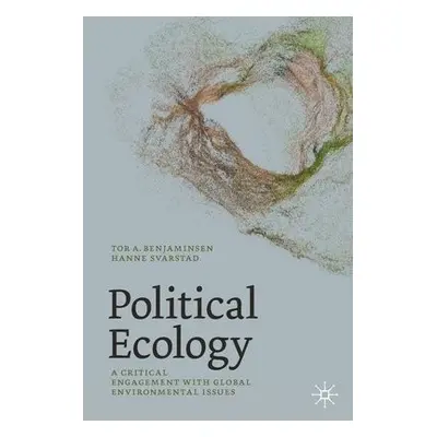 Political Ecology - Benjaminsen, Tor A. a Svarstad, Hanne