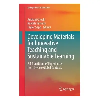 Developing Materials for Innovative Teaching and Sustainable Learning