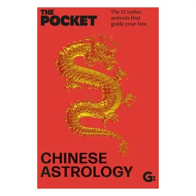 The Pocket Chinese Astrology