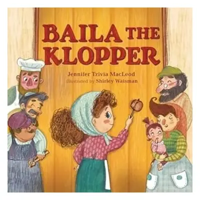 Baila the Klopper - MacLeod, Jennifer Tzivia