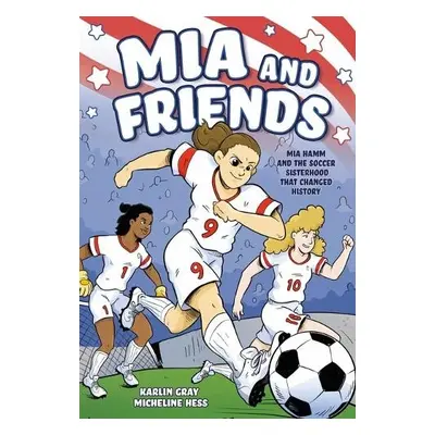 MIA and Friends - Gray, Karlin