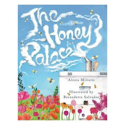 Honey Palace - Miliatis, Alexia