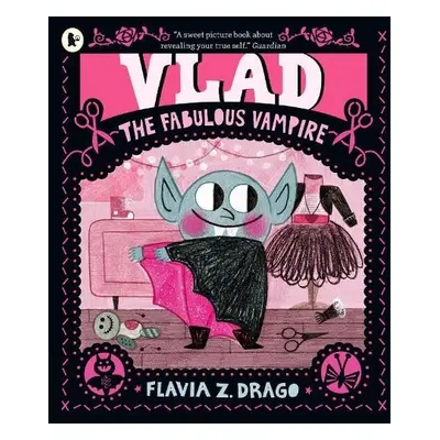 Vlad, the Fabulous Vampire - Drago, Flavia Z.