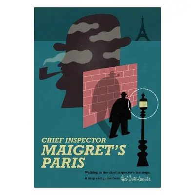 Maigret’s Paris - Lachman, Gary