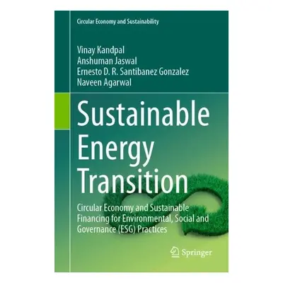 Sustainable Energy Transition - Kandpal, Vinay a Jaswal, Anshuman a Santibanez Gonzalez, Ernesto