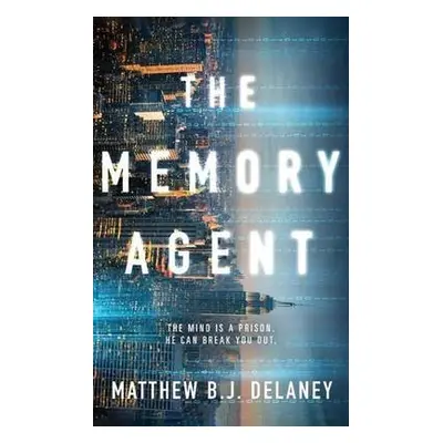 Memory Agent - Delaney, Matthew B.J.